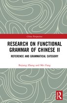 Chinese Linguistics- Research on Functional Grammar of Chinese II