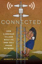 Connected – How a Mexican Village Built Its Own Cell Phone Network