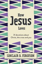 What Good News- How Jesus Loves