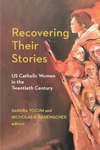 Catholic Practice in the Americas- Recovering Their Stories