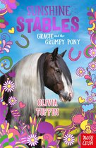 Sunshine Stables 3 - Sunshine Stables: Gracie and the Grumpy Pony