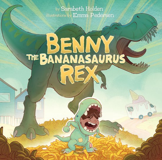 Benny the Bananasaurus Rex - cover