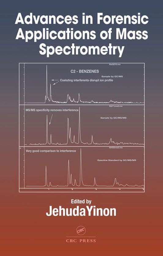 Advances in Forensic Applications of Mass Spectrometry (ebook