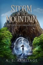 The Eleun Chronicles 1 - Storm in the Mountain