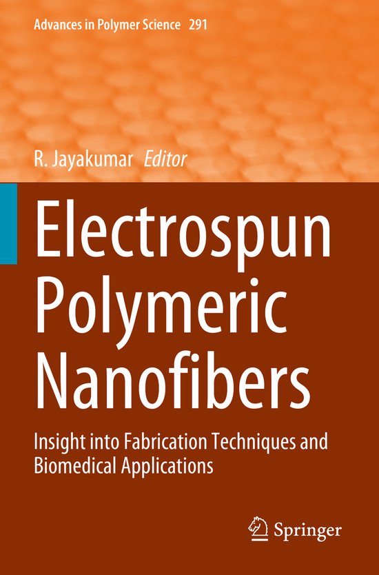 Advances in Polymer Science291- Electrospun Polymeric Nanofi ... - cover