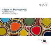 Robert M. Helmschrott, Franz Hauk & Christoph Well - Robert M. Helmschrott: Ad Unum Omnia (2 CD)