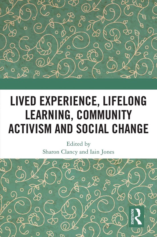Lived Experience, Lifelong Learning, Community Activism and  ... - cover