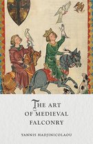 Medieval Lives - The Art of Medieval Falconry