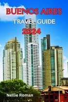 BUENOS AIRES TRAVEL GUIDE 2024