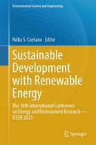 Environmental Science and Engineering - Sustainable Development with Renewable Energy