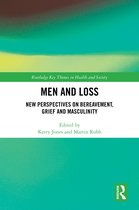 Routledge Key Themes in Health and Society- Men and Loss