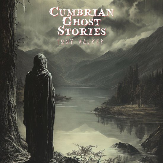 Cumbrian Ghost Stories - cover