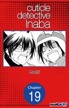 CUTICLE DETECTIVE INABA CHAPTER SERIALS 19 - Cuticle Detective Inaba #019