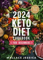 2024 Keto Diet Cookbook For Beginners