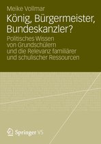 König, Bürgermeister, Bundeskanzler?