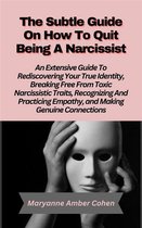 The Subtle Guide on How to Quit Being a Narcissist
