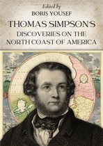 Thomas Simpson's Discoveries on the North Coast of America
