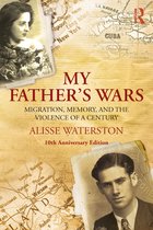 Innovative Ethnographies- My Father's Wars