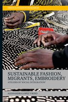 Dress and Fashion Research- Sustainable Fashion, Migrants, Embroidery