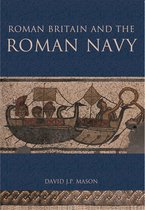 Roman Britain & The Roman Navy