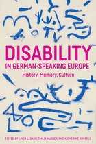 Studies in German Literature Linguistics and Culture- Disability in German-Speaking Europe