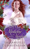 The Lady's Guide to Love 5 - The Lady's Guide to Mistletoe and Mayhem