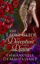 The Lady's Guide to Love 2 - The Lady's Guide to Deception and Desire