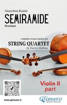 Semiramide - String Quartet 2 - Violin II part of "Semiramide" overture for String Quartet