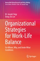 Human Well-Being Research and Policy Making- Organizational Strategies for Work-Life Balance