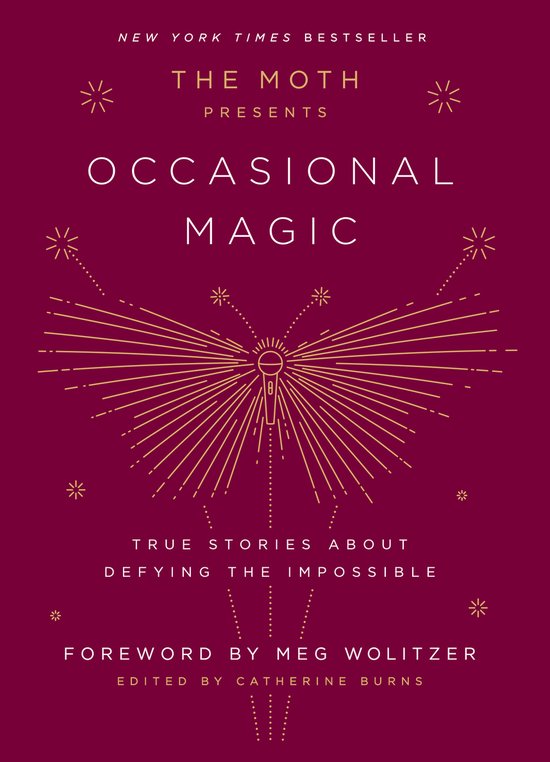 Foto: The moth presents occasional magic true stories about defying the impossible 2