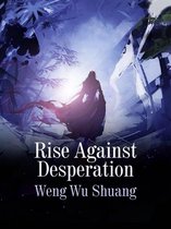 Volume 4 4 - Rise Against Desperation