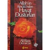 Allah'ın Resulünden Hayat Düsturları