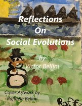 Reflections on Social Evolutions