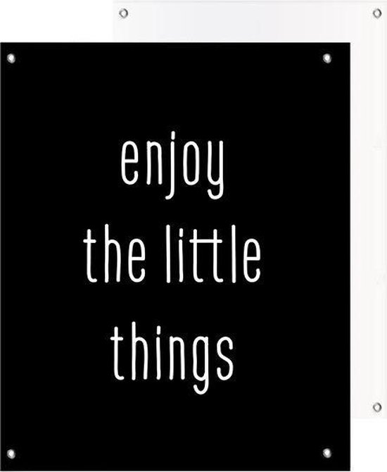 Tuinposter | Quote - enjoy the little things | Dark | 40 x 50 cm | PosterGuru
