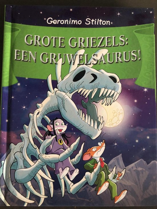 Omslag van Geronimo Stilton - Grote Griezels: een Gruwelsaurus! door Geronimo Stilton