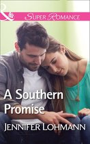 A Southern Promise (Mills & Boon Superromance)