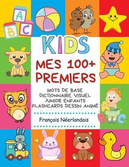 Mes 100+ Premiers Mots de Base Dictionnaire Visuel Junior Enfants  Flashcards dessin... | bol.com