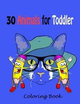 30 Animals for Toddler Coloring Book