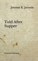 Told After Supper