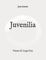 Juvenilia: Volume II