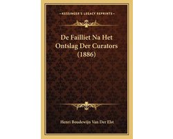 De failliet na het ontslag der curators (1886)