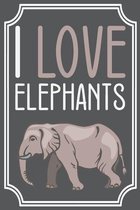 I Love Elephants