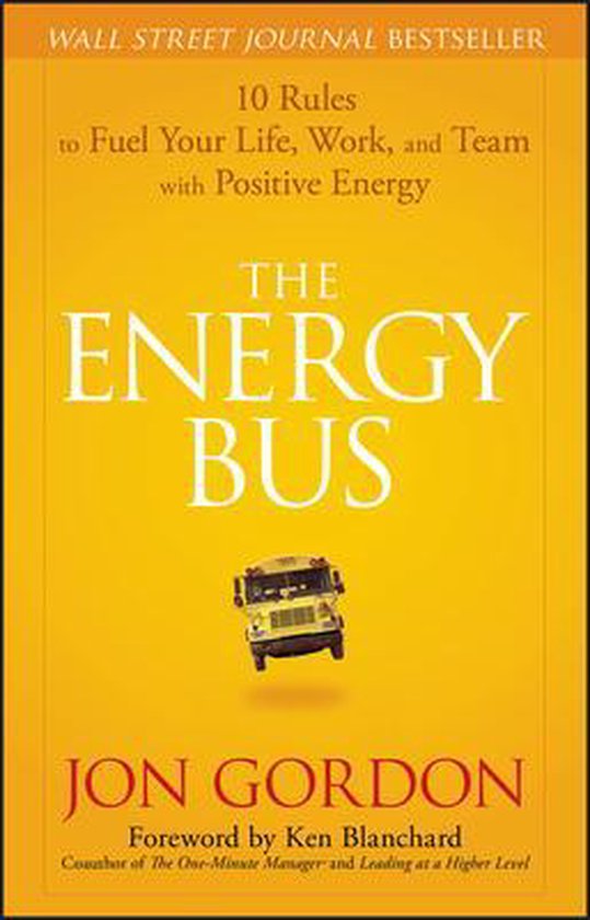Boek cover The Energy Bus van Jon Gordon (Hardcover)