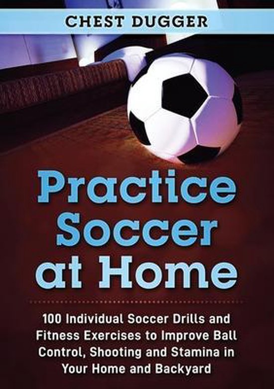 Practice Soccer At Home - cover