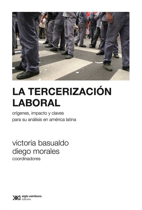 Sociología y Política - La tercerización laboral - cover
