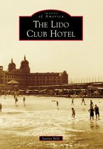 Images of America - The Lido Club Hotel
