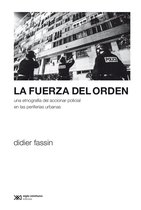 Sociología y Política - La fuerza del orden