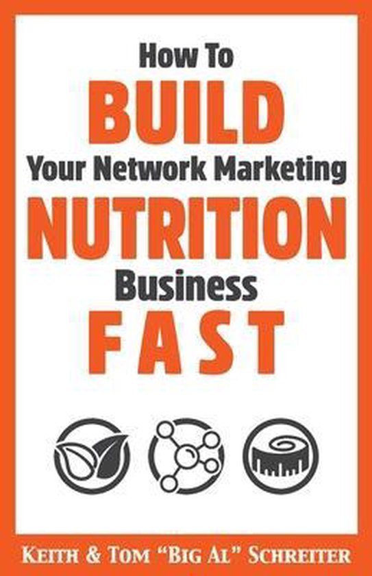How To Build Your Network Marketing Nutrition Business Fast - cover