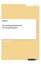 Beschaffungslogistik und Sourcing-Strategien