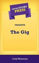 Short Story Press Presents The Gig